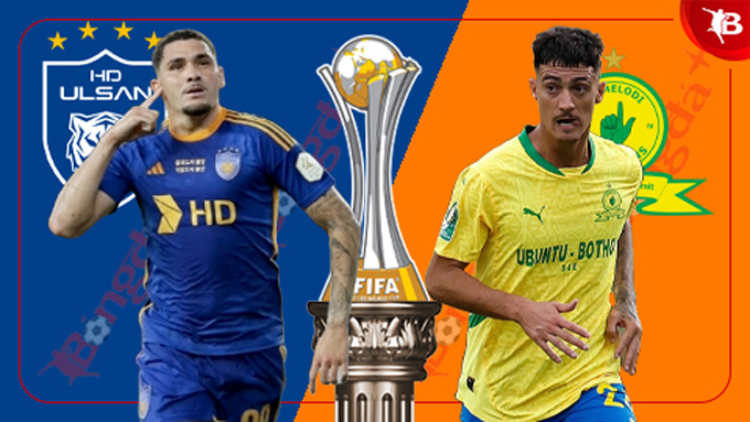Phân tích trận đấu Ulsan Hyundai vs Mamelodi Sundowns: Đại chiến tại FIFA Club World Cup