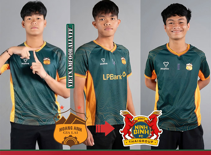 Ninh Bình chiêu mộ 3 tài năng trẻ HAGL: Vũ Khang, Dụng Quang Vinh và Nay Di Đan