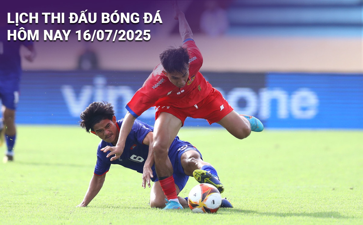 Lịch thi đấu bóng đá hôm nay 16/7/2025 và rạng sáng 17/7: Cập nhật đầy đủ các trận cầu đỉnh cao