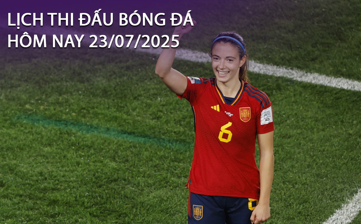 Lịch thi đấu bóng đá hôm nay 23/7/2025 và rạng sáng 24/7: Cập nhật đầy đủ các trận cầu hấp dẫn