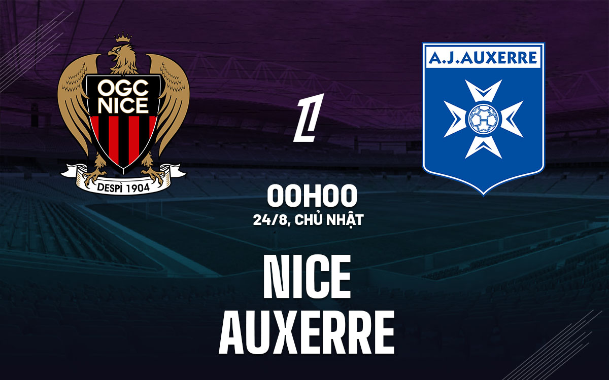 Phân tích trận đấu Nice vs Auxerre