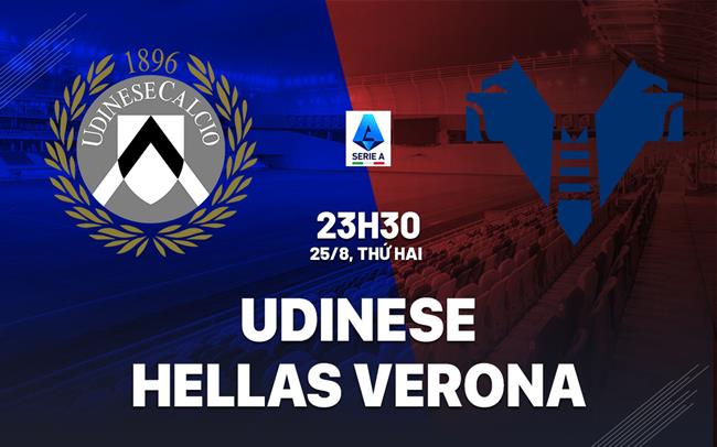 Nhận định Udinese vs Hellas Verona