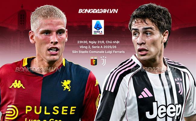 Genoa vs Juventus vòng 2 Serie A 2025/26