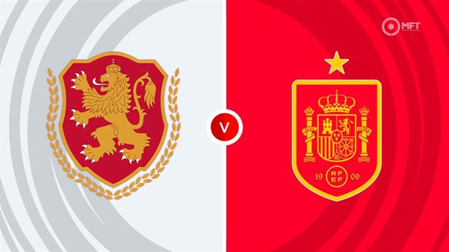 Bulgaria vs Tây Ban Nha vòng loại World Cup 2026 khu vực châu Âu.
