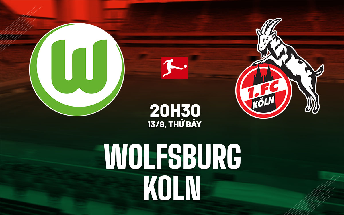 Wolfsburg vs Koln
