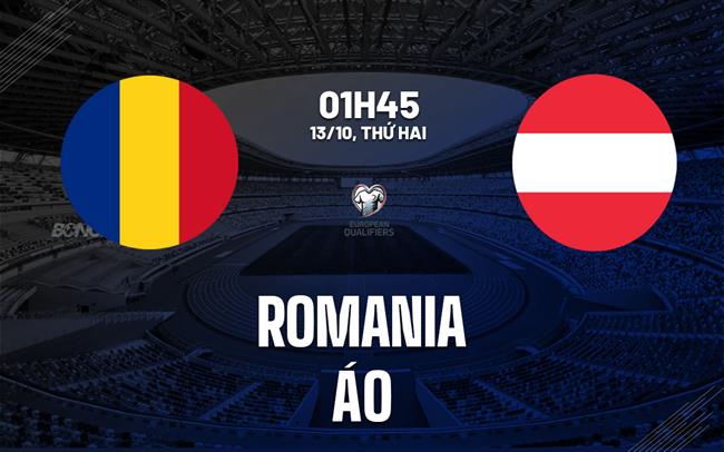 nhan dinh bong da du doan Romania vs Ao vong loai world cup hom nay