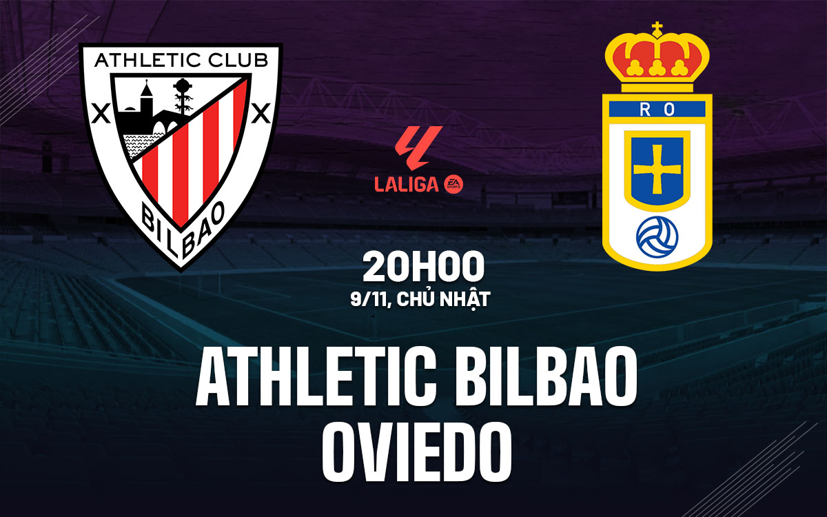 nhan dinh bong da du doan Athletic Bilbao vs Oviedo vdqg tay ban nha la liga hom nay
