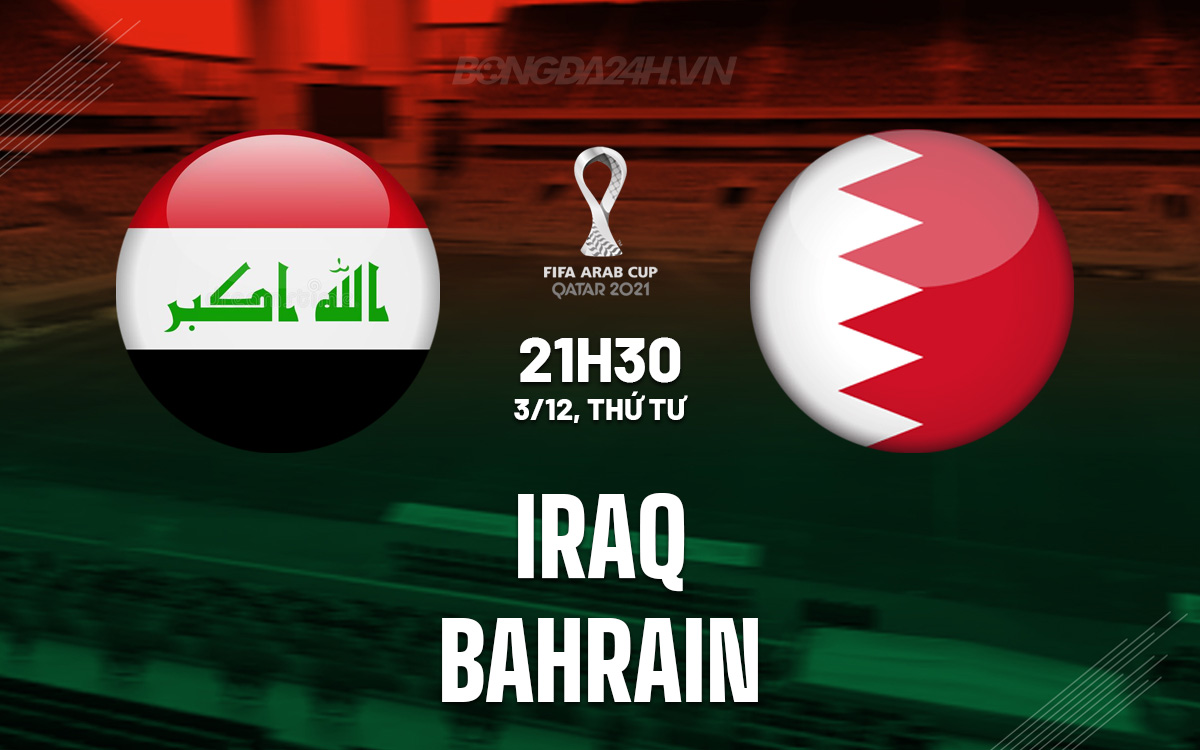 Iraq vs Bahrain Iraq vs Bahrain