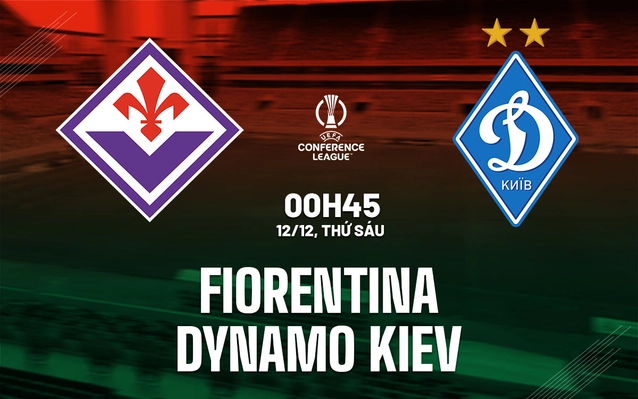 Fiorentina tiếp đón Dynamo Kiev tại vòng bảng Conference League Fiorentina vs Dynamo Kiev Europa League 2025/26